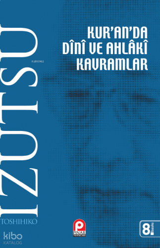 Kur'an'da Dini ve Ahlaki Kavramlar | benlikitap.com