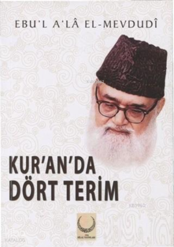Kur'an'da Dört Terim | benlikitap.com