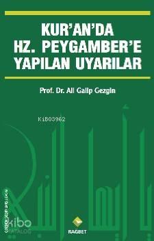 Kur'an'da Hz.Peygamber'e Yapılan Uyarılar