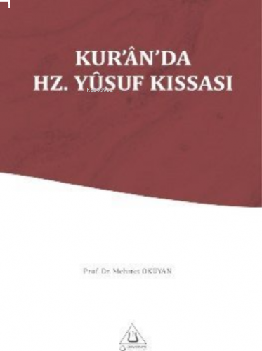 Kur'an'da Hz. Yusuf Kıssası | benlikitap.com