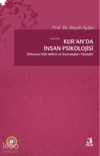 Kur'an'da İnsan Psikolojisi | benlikitap.com