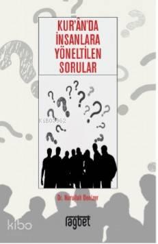 Kur'an'da İnsanlara Yöneltilen Sorular | benlikitap.com