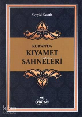Kur'an'da Kıyamet Sahneleri | benlikitap.com