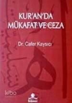 Kur'an'da Mükafat ve Ceza | benlikitap.com