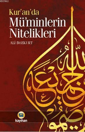 Kur'an'da Mü'minlerin Nitelikleri | benlikitap.com