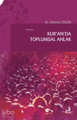 Kur'an'da Toplumsal Ahlak