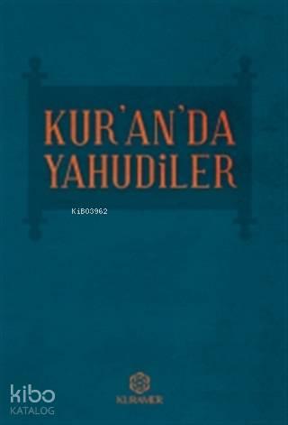 Kur'an'da Yahudiler | benlikitap.com