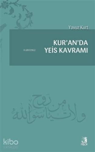 Kur'an'da Yeis Kavramı