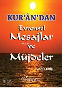 Kurandan Evrensel  Mesajlar ve Müjdeler