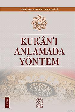 Kur'an'ı Anlamada Yöntem (Ciltli) | benlikitap.com