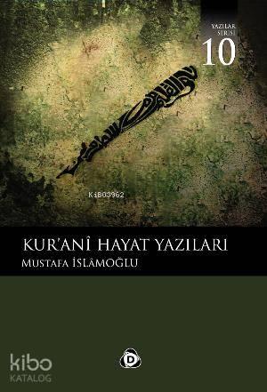 Kur'anı Hayat Yazıları | benlikitap.com