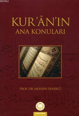 Kur'an'ın Ana Konuları | benlikitap.com