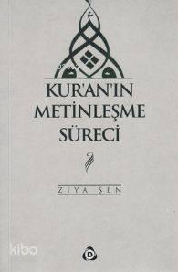 Kur'an'ın Metinleşme Süreci