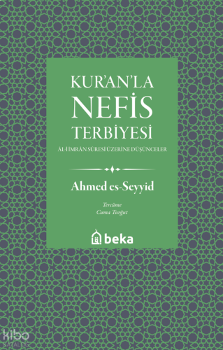 Kur'anla Nefis Terbiyesi | benlikitap.com