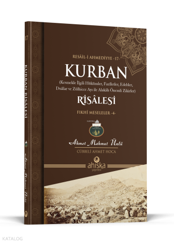 Kurban Risalesi;Fıkhî Meseleler -4-