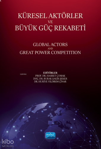 Küresel Aktörler Ve Büyük Güç Rekabeti