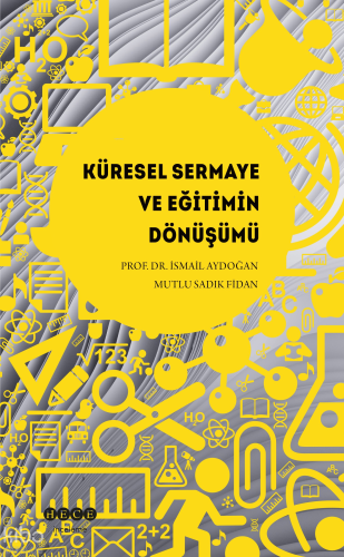 Küresel Sermaye ve Eğitimin Dönüşümü