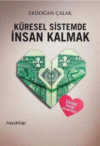 Küresel Sistemde İnsan Kalmak