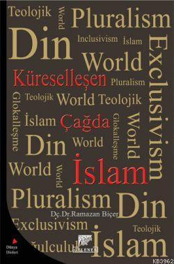 Küreselleşen Çağda İslam | benlikitap.com