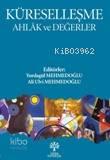 Küreselleşme Ahlâk ve Değerler | benlikitap.com