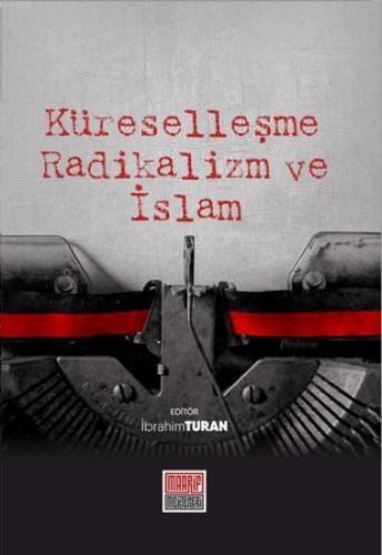 Küreselleşme Radikalizm ve İslam | benlikitap.com