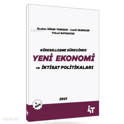 Küreselleşme Sürecinde Yeni Ekonomi ve İktisat Politikaları | benlikit