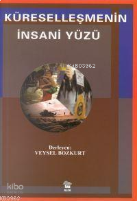 Küreselleşmenin İnsani Yüzü