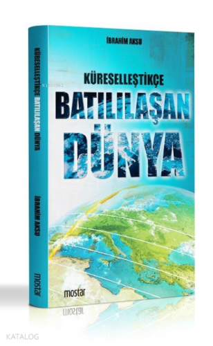 Küreselleştikçe Batılılaşan Dünya