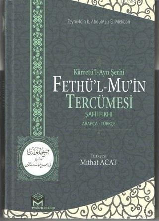 Kürretü'l-Ayn Şerhi Fethü'l-Mu'in Tercümesi (Şafii Fıkhı) (2 Cilt)