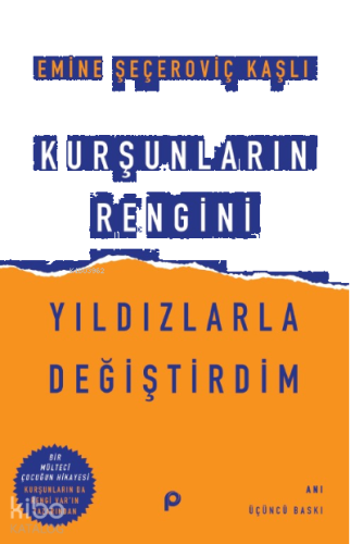 Kurşunların Rengini Yıldızlarla Değiştirdim
