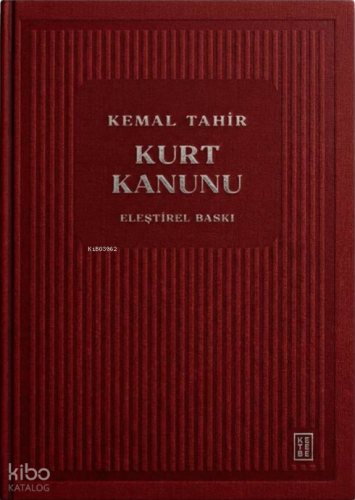 Kurt Kanunu (Ciltli);Eleştirel Baskı | benlikitap.com