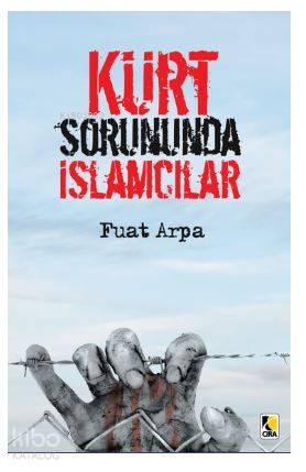 Kürt Sorununda İslamcılar | benlikitap.com