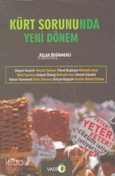 Kürt Sorununda Yeni Dönem | benlikitap.com