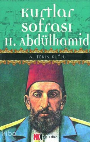 Kurtlar Sofrası 2. Abdulhamid | benlikitap.com