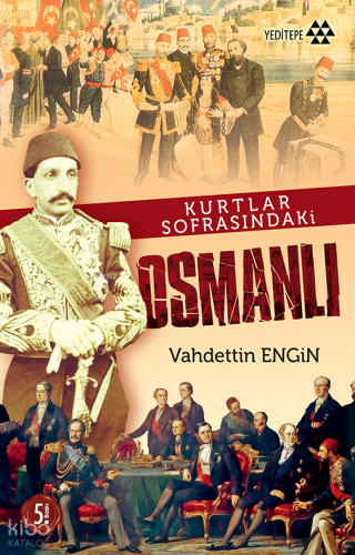 Kurtlar Sofrasındaki Osmanlı