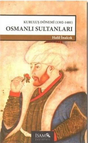 Kuruluş Dönemi Osmanlı Sultanları | benlikitap.com