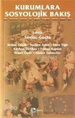 Kurumlara Sosyolojik Bakış | benlikitap.com