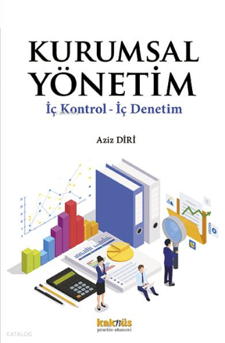 Kurumsal Yönetim -  İç Kontrol, İç Denetim