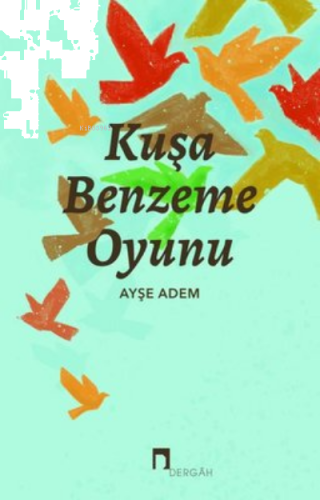 Kuşa Benzeme Oyunu