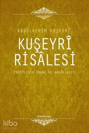 Kuşeyri Risalesi (Ciltli)