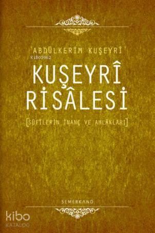 Kuşeyri Risalesi (Ciltli) | benlikitap.com