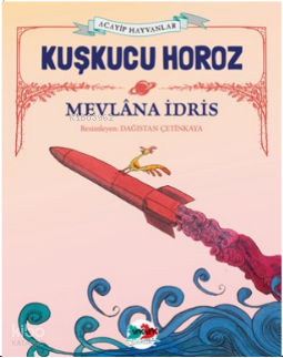 Kuşkucu Horoz | benlikitap.com