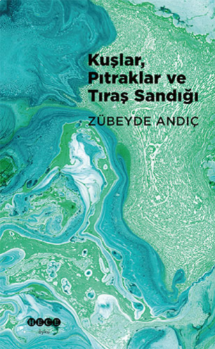 Kuşlar, Pıtraklar ve Tıraş Sandığı