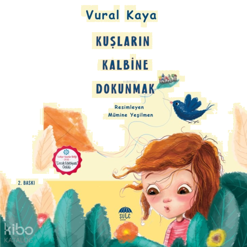 Kuşların Kalbine Dokunmak
