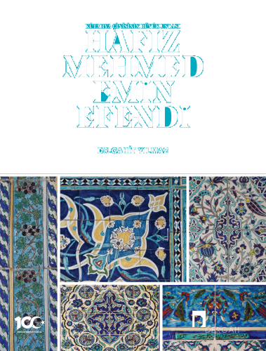 Kütahya Çinisinin Büyük Ustası Hâfız Mehmed Emin Efendi | benlikitap.c