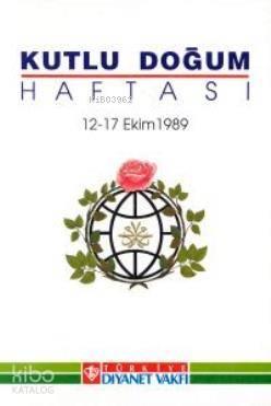 Kutlu Doğum Haftası (12 - 17 Ekim 1989)
