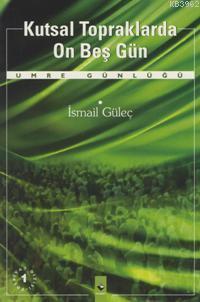 Kutsal Topraklarda On Beş Gün | benlikitap.com