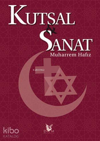 Kutsal ve Sanat | benlikitap.com