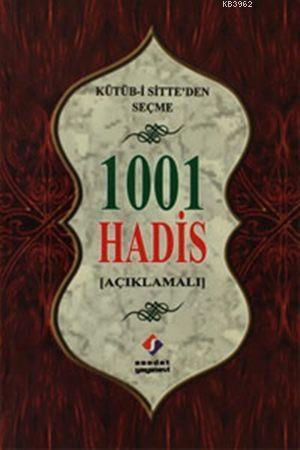 Kütüb-i Sitte'den Seçme 1001 Hadis (Açıklamalı) | benlikitap.com