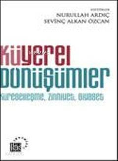 Küyerel Dönüşümler; Küreselleşme, Zihniyet, Siyaset